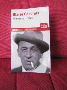 Histoires vraies - Blaise Cendrars