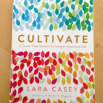 Cultivate Lara Casey couverture