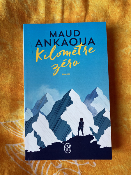 Kilomètre zéro » de Maud Ankaoua aux éditions J'ai Lu – Les Petites  Lectures de Maud